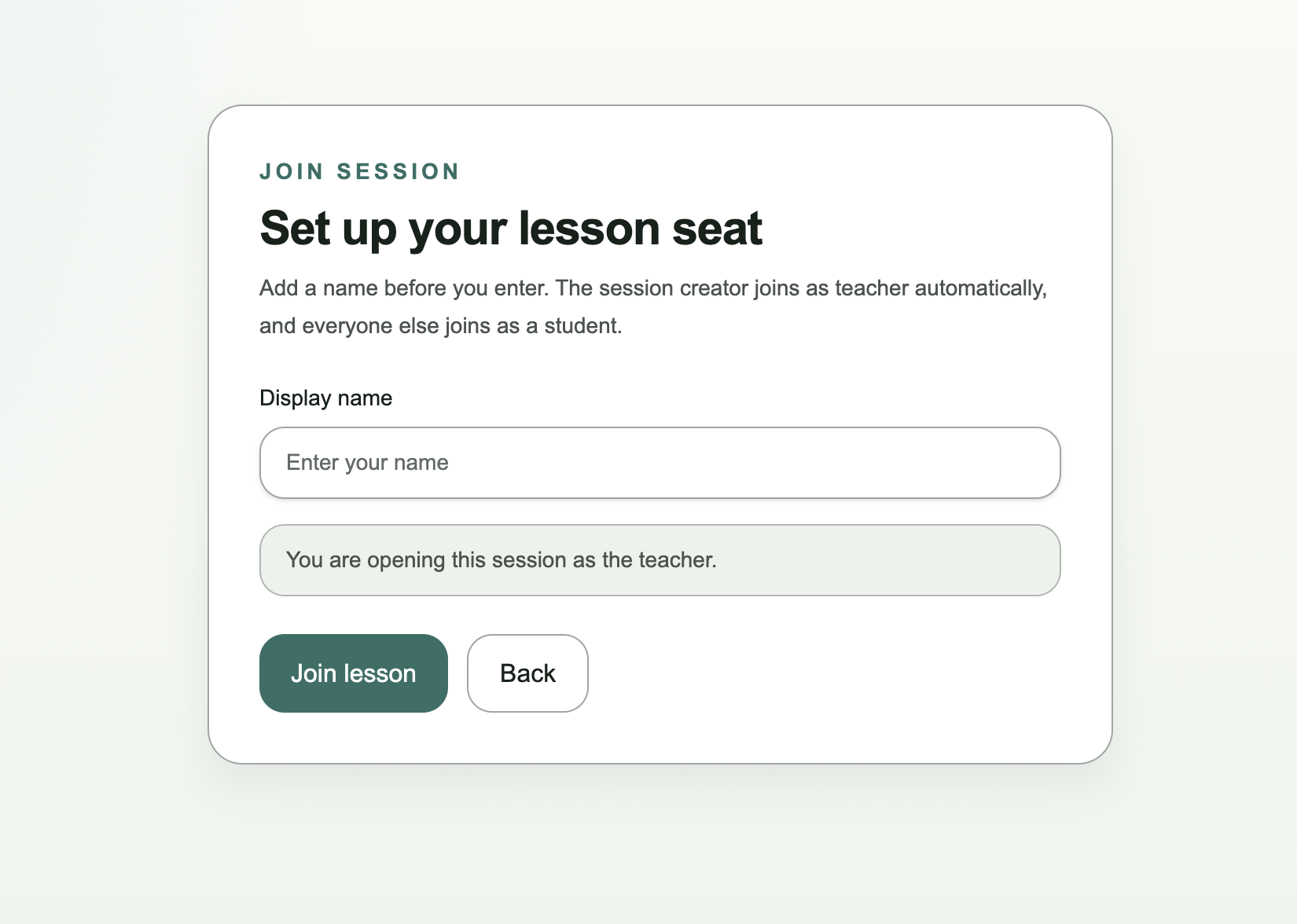 Session entry screen for joining a lesson with a display name and optional join code.